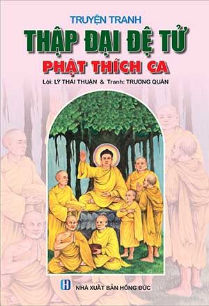   Truyện Tranh: Thập Đại Đệ Tử Phật Thích Ca (Lý Thái Thuận & Trương Quân) – PDF  