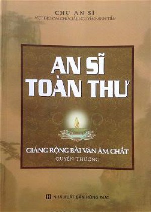 AN SĨ TOÀN THƯ -Nguyễn Minh Tiến dịch